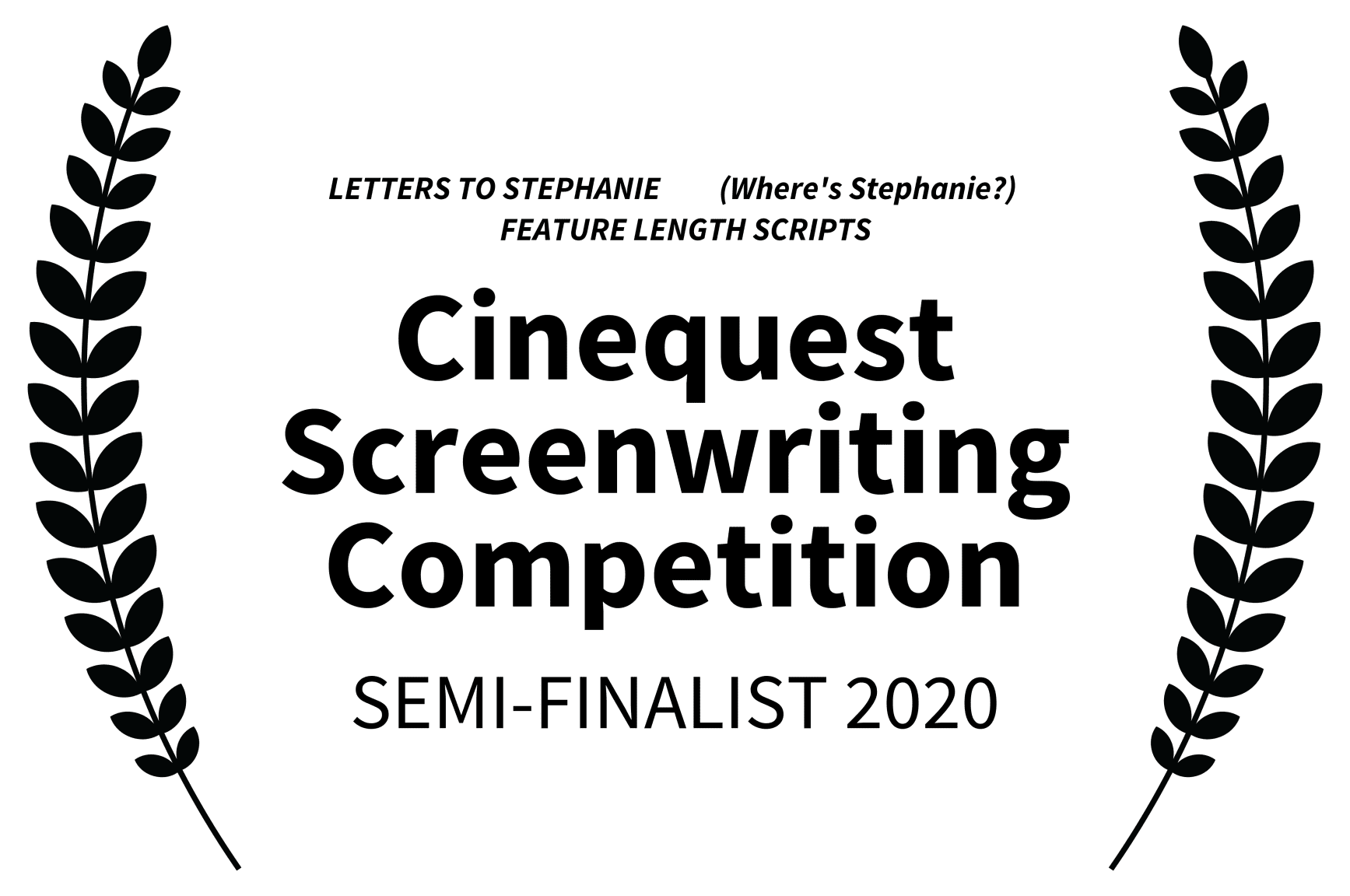 A green background with text that reads " cinequest screenwriting competition semi-finalist 2 0 2 0 ".